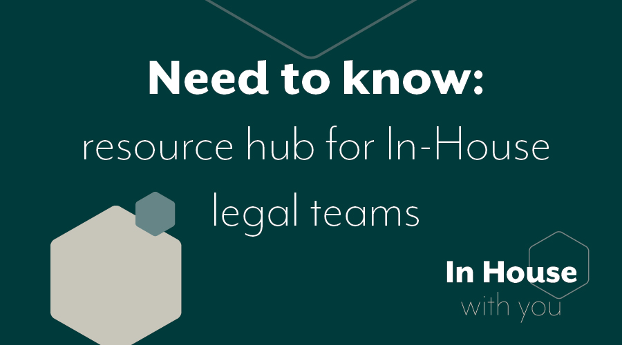 View our resource hub for in-house lawyers